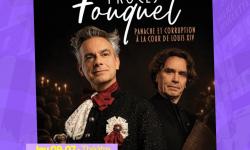 RAJE fait son festival - « Le procès Fouquet, panache et corruption à la cour de Louis XIV » - 09.07.2026